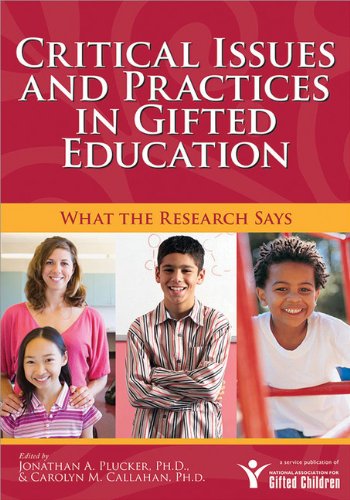 Critical Issues and Practices in Gifted Education: What the Research Says,Used