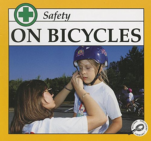 Safety On Bicycles (Adventures In Reading Titles),Used