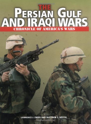 The Persian Gulf and Iraqi Wars (Chronicle of America's Wars),Used