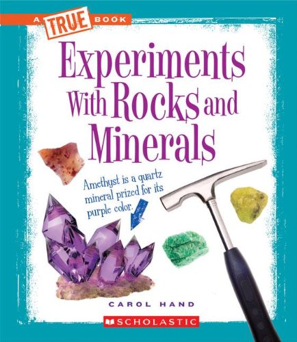 Experiments with Rocks and Minerals (True Books),Used