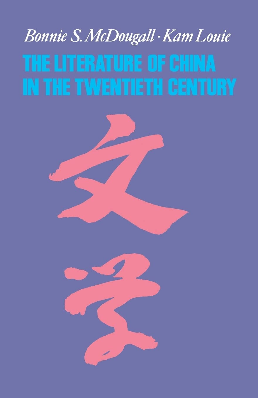 The Literature of China in the Twentieth Century,Used