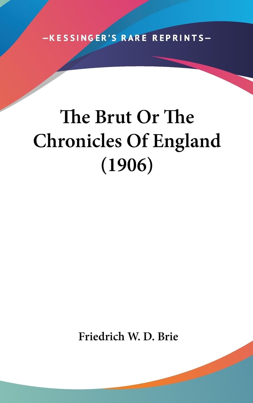 The Brut Or The Chronicles Of England (1906),Used