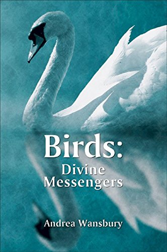 Birds: Divine Messengers: Transform Your Life with Their Guidance and Wisdom,Used