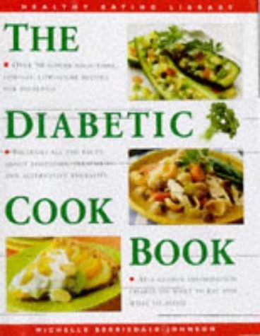 Diabetic Cookbook: Over 50 Superb, HighFibre, Low Sugar Recipes for Diabetics,Used