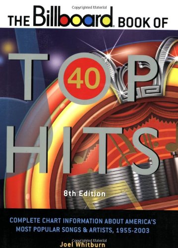 The Billboard Book of Top 40 Hits (Billboard Book of Top Forty Hits) 8th Edition,New