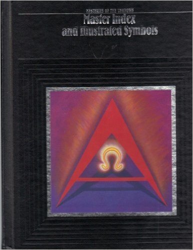 Master Index And Illustrated Symbols (Mysteries Of The Unknown, No 24),New