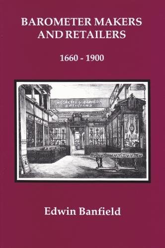 Barometer Makers and Retailers 16601900,Used