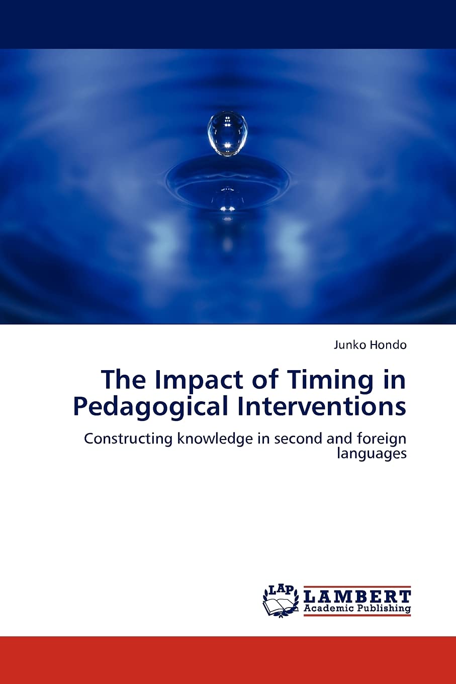The Impact of Timing in Pedagogical Interventions: Constructing knowledge in second and foreign languages,Used