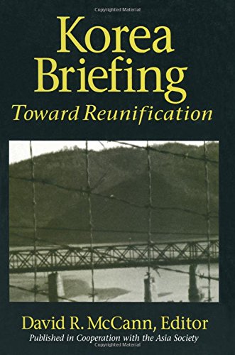Korea Briefing: Toward Reunification,Used