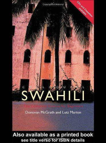 Colloquial Swahili: The Complete Course For Beginners (Colloquial Series)