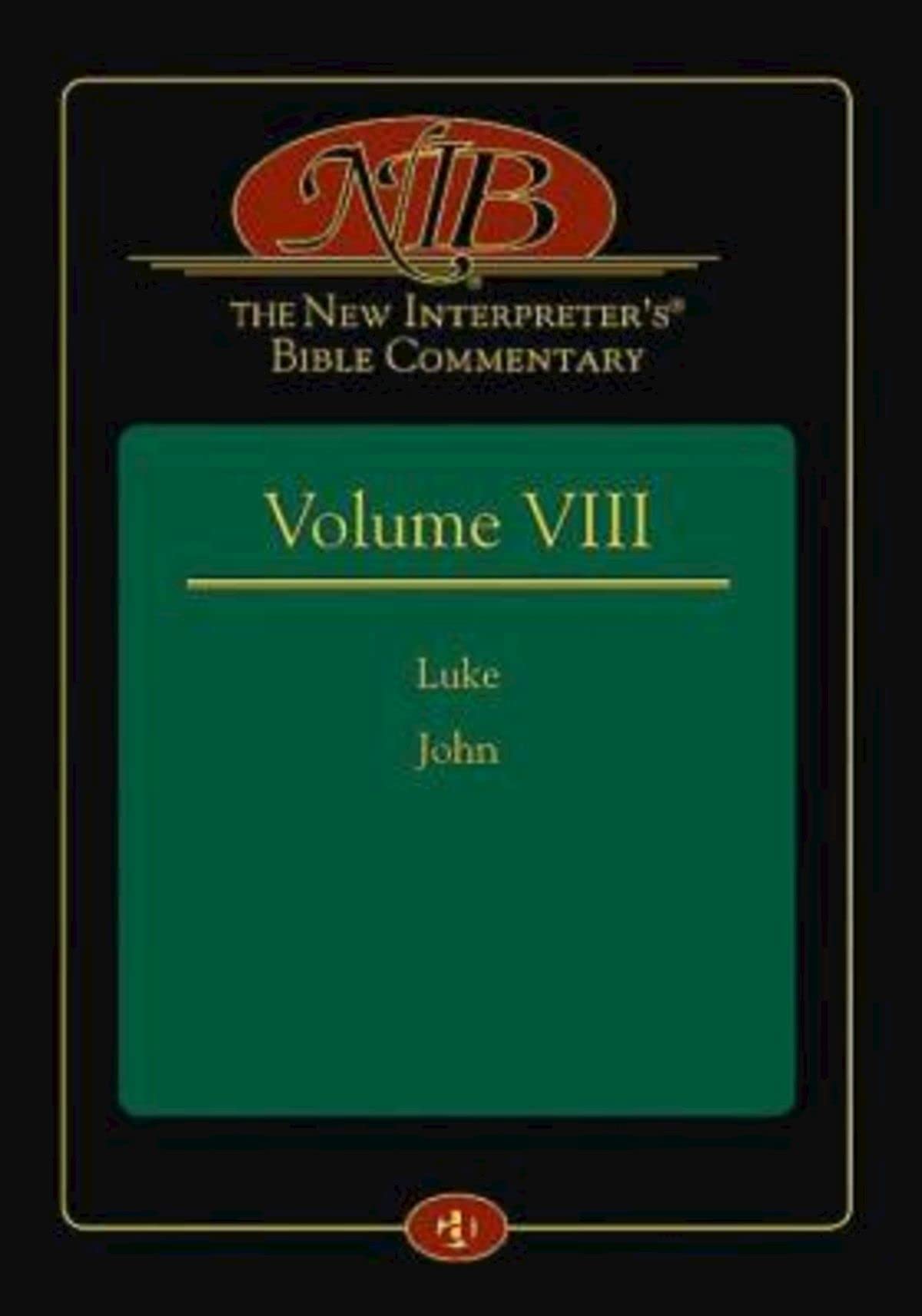 The New Interpreter's Bible Commentary Volume VIII: Luke and John,Used