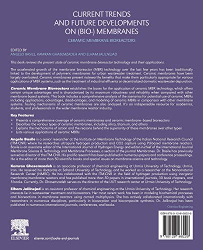 Current Trends and Future Developments on (Bio) Membranes: Ceramic Membrane Bioreactors,Used