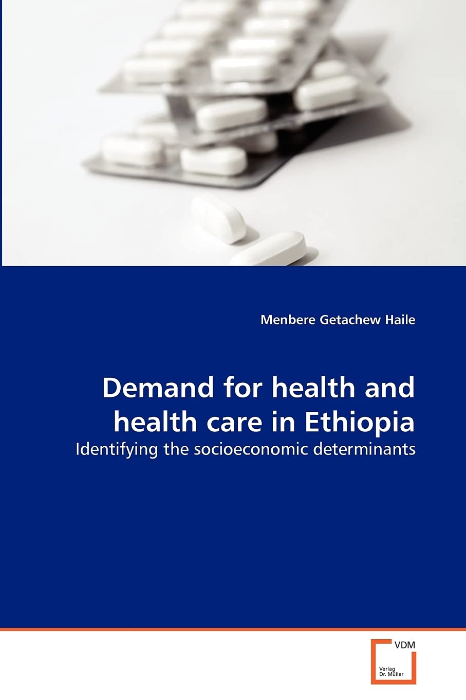Demand for health and health care in Ethiopia: Identifying the socioeconomic determinants,Used