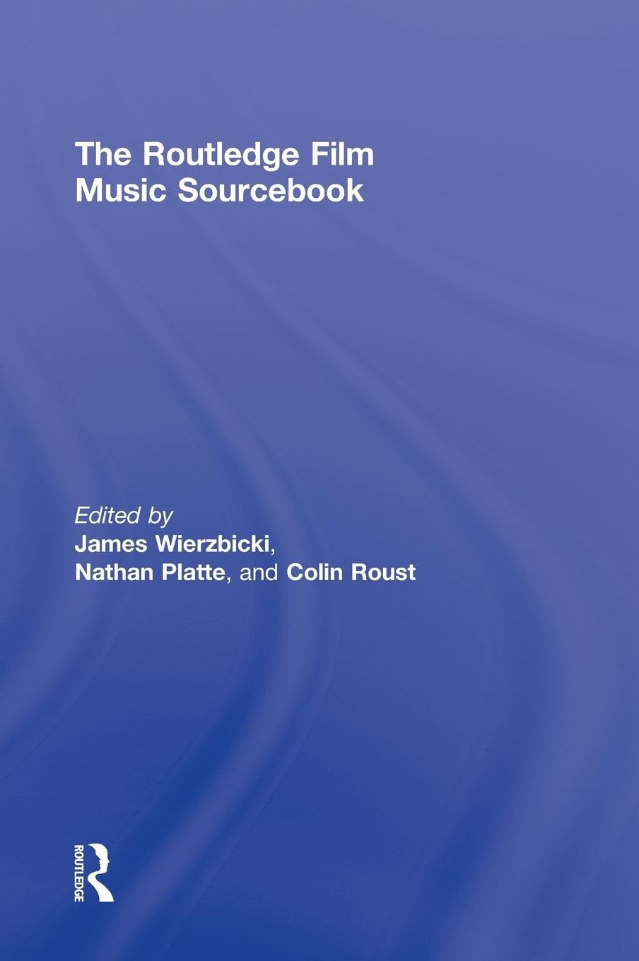The Routledge Film Music Sourcebook