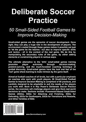 Deliberate Soccer Practice: 50 SmallSided Football Games to Improve DecisionMaking (Soccer Coaching),Used