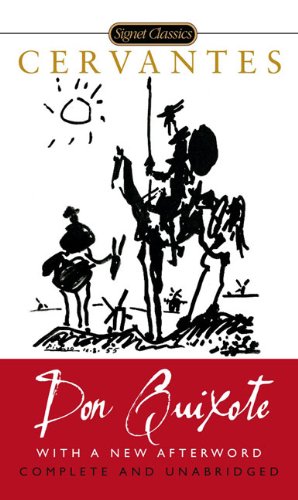 Don Quixote: Complete And Unabridged (Signet Classics),New