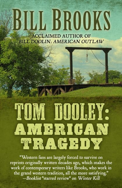 Tom Dooley: American Tragedy (Thorndike Press Large Print Western),Used