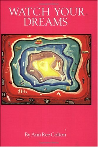 Watch Your Dreams: A Master Key and Reference Book for All Initiates of the Soul, the Mind and the Heart,Used