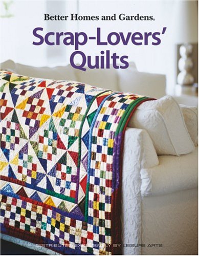 Better Homes and Gardens ScrapLovers' Quilts,Used