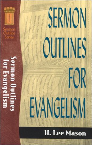 Sermon Outlines for Evangelism (Sermon Outlines (Baker Book)),Used
