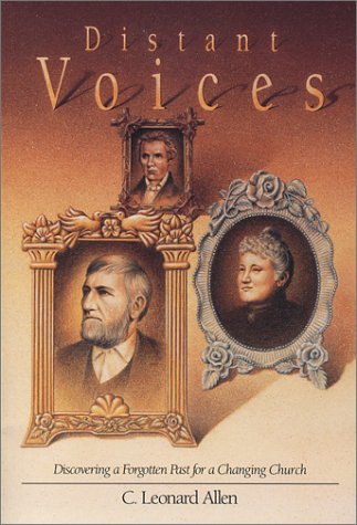 Distant Voices: Uncovering a Forgotten Past for a Changing Church,Used