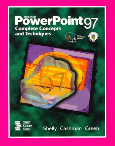 Microsoft PowerPoint 97 Complete Concepts and Techniques,Used