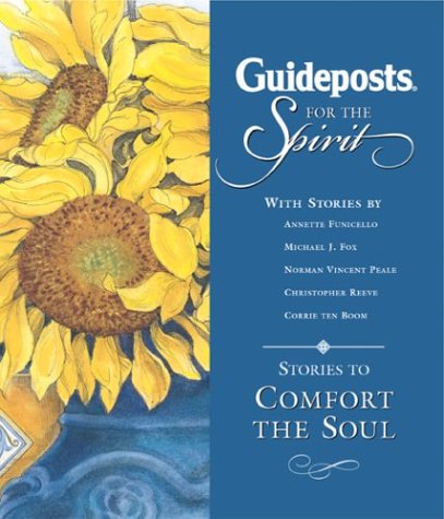 Guideposts for the Spirit: Stories to Comfort the Soul,Used