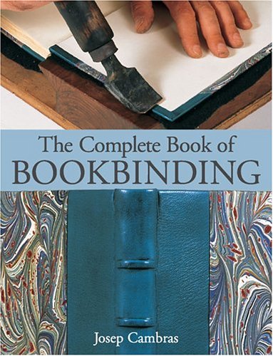 The Complete Book of Bookbinding,Used