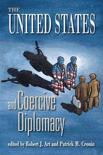 United States and Coercive Diplomacy,Used