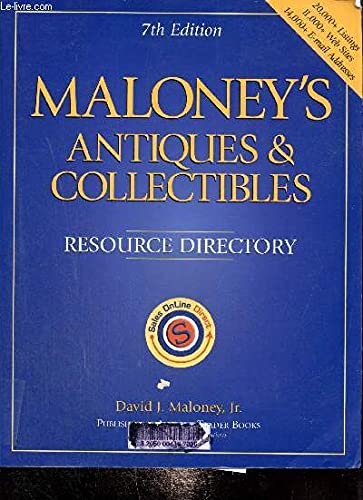 Maloney's Antiques & Collectibles : Resource Directory (Maloney's Antiques and Collectibles Resource Directory),Used