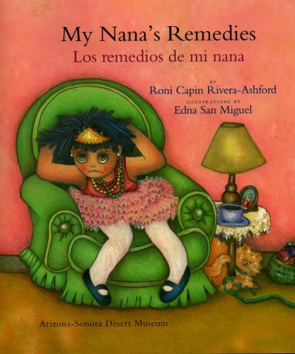 My Nana's Remedies/Los Remedios De Mi Nana (English and Spanish Edition),Used