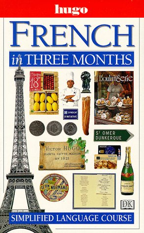 French In Three Months (Hugo Language Course) (English and French Edition),Used