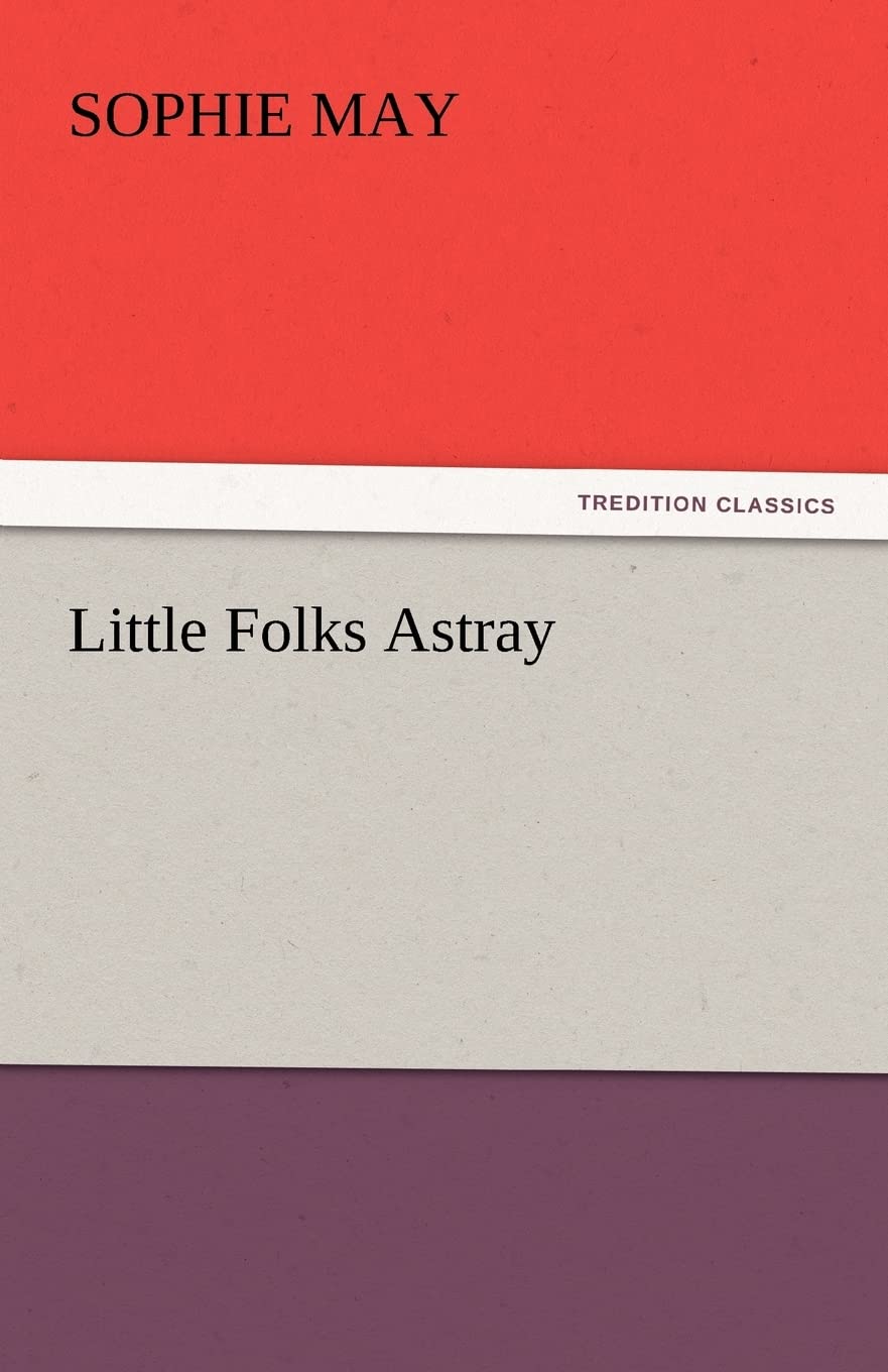 Little Folks Astray,Used