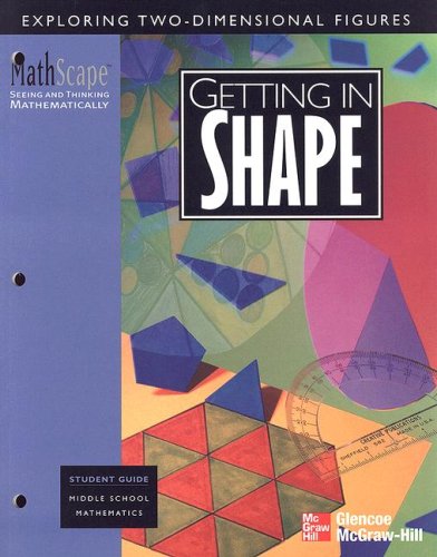 MathScape: Seeing and Thinking Mathematically, Grade 7, Getting in Shape, Student Guide,Used
