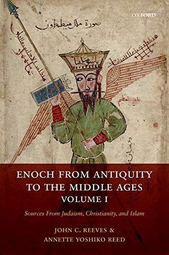 Enoch from Antiquity to the Middle Ages: Sources From Judaism, Christianity, and Islam, Volume I,Used