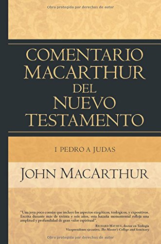 1 Pedro a Judas: Comentario MacArthur del Nuevo Testamento (Comentario MacArthur del N.T.) (Spanish Edition),Used