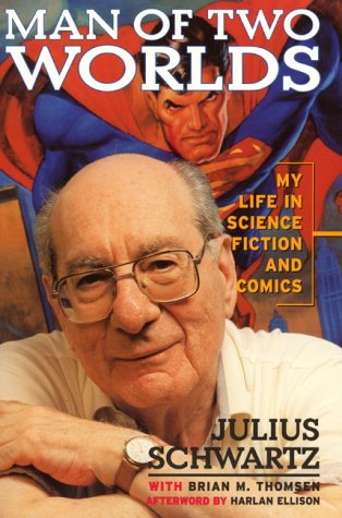 Man of Two Worlds:: My Life in Science Fiction and Comics,Used