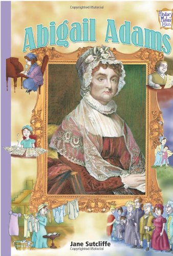 Abigail Adams (History Maker Bios),Used
