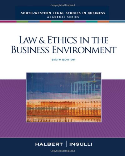 Law & Ethics In The Business Environment Sixth Edition,Used
