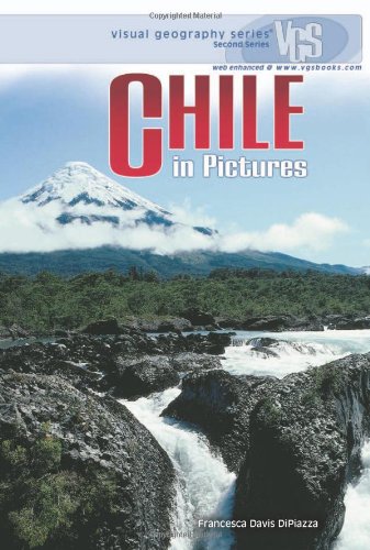 Chile In Pictures (Visual Geography Series),New