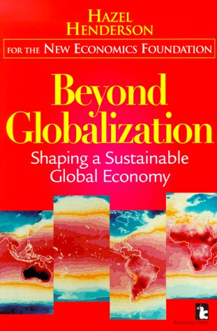 Beyond Globalization: Shaping a Sustainable Global Economy,Used