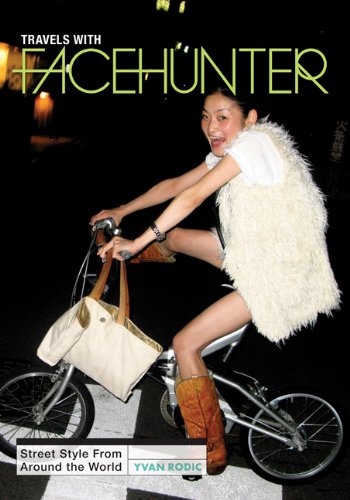 Travels With Face Hunter: Street Style From Around The World