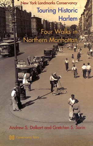 Touring Historic Harlem: Four Walks in Northern Manhattan,Used