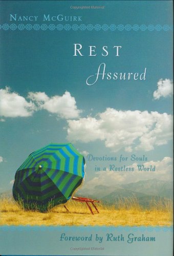 Rest Assured: Devotions for Souls in a Restless World,Used