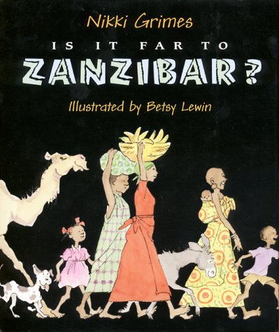 Is It Far To Zanzibar?: Poems About Tanzania,Used