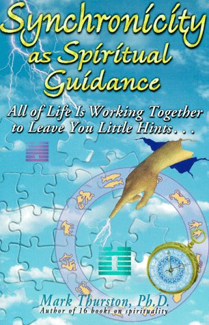 Synchronicity As Spiritual Guidance,New