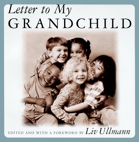 Letter to My Grandchild,New