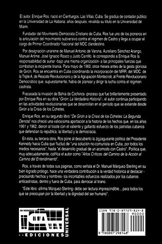 Anos Criticos: Del Camino De LA Accion Al Camino Del Entendimiento (Coleccion Cuba Y Sus Jueces) (Spanish Edition),Used