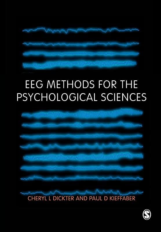 EEG Methods for the Psychological Sciences (The Sage Library of Methods in Social and Personality Psychology),Used