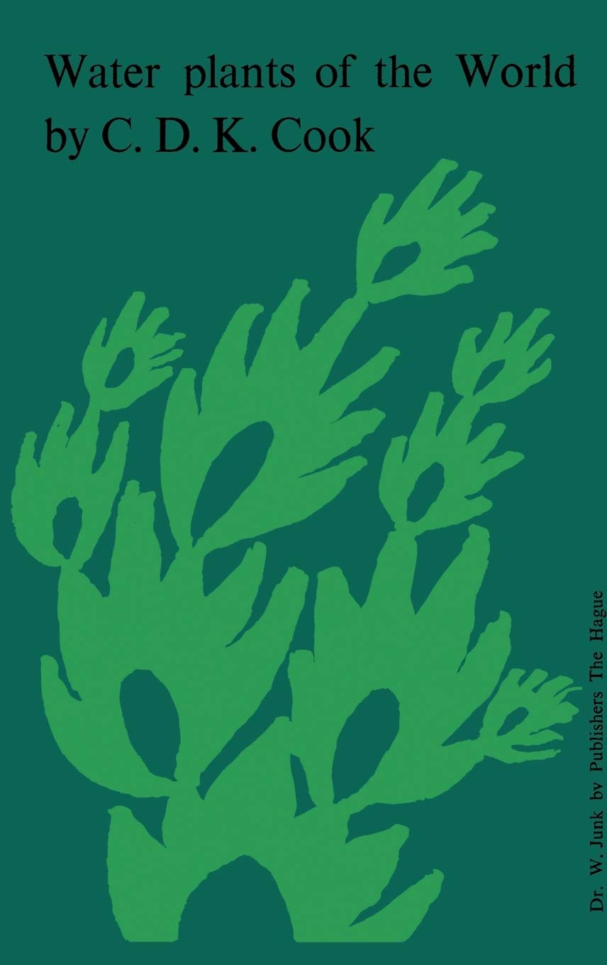 Water Plants of the World: A Manual for the Identification of the Genera of Freshwater Macrophytes,Used